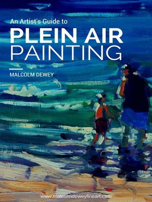 cover image of An Artist's Guide to Plein Air Painting